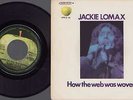 Lomax Jackie - How the web was woven/Thumbing a ride