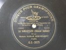 Sarah Bernhardt Edmond Rostand La Samaritaine 78 Tours G&T GC.31171 Monoface