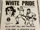 WHITE PRIDE Peace My Ass 7” Ltd. 500 Drunks With Guns
