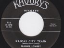 Rockabilly Blues 45 - FRANKIE LOWERY - Kansas City Train / Faded Dream