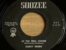 DeRoy Green -At The Teen Center- R&B Doo Wop 45 on Soozee - Hear