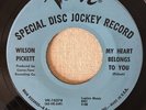 Wilson Pickett- My Heart Belongs To You / Let Me Be Your Boy 7