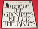 Lucifer`s Friend -- Where the groupies killed the blues   -- LP / Swirl Label