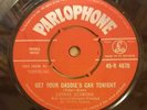 HEAR -ROCK 'N' ROLL - LORRAE DESMOND - GET YOUR DADDIES CAR TONIGHT - PARLAPHONE