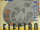 Street Sounds Crucial Electro Vinyl LP 1984 ELCST999 First Pressing A1/B1 G/VG
