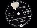 ELVIS 78  SANTA BRING MY BABY BACK / SANTA CLAUS IS BACK IN TOWN  UK RCA 1025 V+