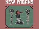 NEW PAGANS - The Seed, The Vessel, The Roots And All - LP - Pink Vinyl