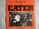 The History Of Eater Volume One 12 Inch White Vinyl Album Punk Rock With Single