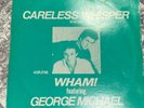WHAM GEORGE MICHAEL - CARELESS WHISPER JAPAN PROMO 12 INCH VINYL SUPER RARE.
