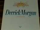 DERRICK MORGAN – I Am The Ruler LP, VG++ Trojan, reggae rocksteady ska