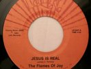 THE FLAMES OF JOY - Virginia Black Gospel 45 - Jesus Is Real - LARK ?