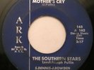 SOUTHERN STARS - Black Gospel 45 - Mother's Cry / Tell Jesus - ARK RECORDS ?