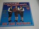Salzburger Dolomitentrio Auf zum Postwirt    LP Tyrolis  Records
