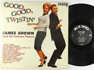 James Brown - Good, Good Twistin' LP - King Mono DG