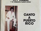 Itty Torres y Su Orquesta Sabor Latino - Canto a Puerto Rico // GUAGUANCO RARE