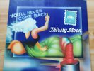 Thirsty Moon ?– You'll Never Come Back  Vinyl, LP, Album Green Brain