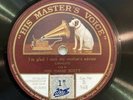 MUSIC HALL: MAIDIE SCOTT - ‘I’M GLAD I TOOK MY MOTHER’S ADVICE’ 1915 HMV 78