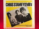 CHRIS STAMEY & dB's I Thought You Wanted To KnowUS 7