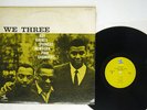 ROY HAYNES,PHINEAS NEWBORN,PAUL CHAMBERS WE THREE PRESTIGE LPR-88054 Japan LP