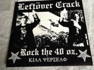 Leftover Crack - Rock the 40oz 7