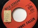 JOHNNY FALLIN :: Wild Streak / Love Song . 7
