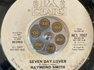 NORTHERN SOUL 45 - Raymond Smith - Seven Day Lover - IX Chains - LISTEN