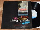 The Three Sounds Here We Come 1st NY Ear Mono Blue Note lp