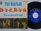 BEATLES Ob-La-Di Ob-La-Da SPAIN 45 OSL 203 spanish While My Guitar Gently Weeps