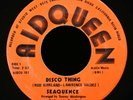SEAQUENCE Disco Thing / Your Love 45 AIDQUEEN AIDCO 101 US 1977 Soul Funk Disco