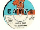 7” Skinhead Reggae – CAMEL - 1969 - The Scorchers - Hold on tight KILLER