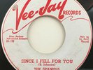 SPANIELS Since I Fell For You/Baby Come Along With Me R&B DOO WOP DJ 45 *hear*