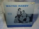 1958 WAYNE RANEY-Songs From The Hills LP,king 588,jack and jill boogie,lost john