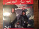 DARYL HALL & JOHN OATES.  MISSED OPPORTUNITY. MAXI SIGNAL.  SEALED