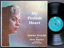 DONNA FULLER With PETE RUGOLO My Foolish Heart LIBERTY LRP 3024 US 1957 MONO