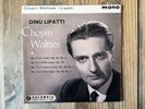 Columbia SEL1668 - Chopin - Waltzes Nos.4, 5, 7 & 9 - Dinu LIPATTI - NM- - RARE