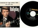 RARE SP AMERICAIN JOHNNY HALLYDAY PHILIPS 40043 CARAVAN OF THE LONELY MEN