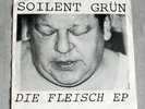 Soilent Grün (Die Ärzte) - Die Fleisch EP - Vinyl-Single 7