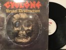 Cyclone – Brutal Destruction LP 1985 Roadrunner Records – RR 9687 NM/NM Europe