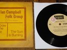 IAN CAMPBELL FOLK GROUP CROW & CRADLE b/w SUN IS BURNING UK TOPIC 7