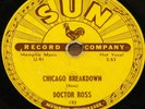 DOCTOR ROSS   COME BACK BABY b/w CHICAGO BREAKDOWN   USA SUN 78 RPM VG+ VG PLUS