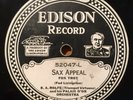 B. A. Rolfe   Sax Appeal (Fud Livingston) Edison Diamond Disc 52047 (Bix quote)
