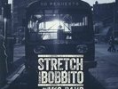 STRETCH/BOBBITO/THE M19S BAND - No Requests - Vinyl (7