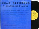 Dead Kennedys LP “A Skateboard Party”   Starving Missile 102   Live 1982