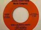 Modern Soul 45 7 DAYS UNLIMITED Early Morning Break/Dirt (In The Sky) Acacia St.