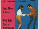 Sir Douglas Quintett - She's About A Mover / We'll Take... - D - London DL 20781