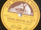 NIGERIA 78 RPM HIS MASTER'S VOICE J.L. 4 ABIBU OLUWA AWAWU DIRECTOR JOLLY HEAR