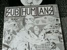 SUBHUMANS.. EVOLUTION 7