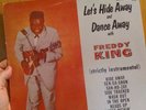 Let's Hide Away and Dance Away with Freddy King LP VG+