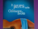 VASCO ROSSI. IL BLUES DELLA CHITARRA SOLA. RARO VINILE 45 GIRI SIGILLATO