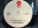 THE KILLERMETERS / WHY SHOULD IT HAPPEN TO ME / 7